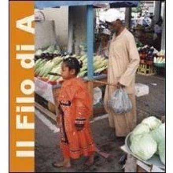 Il filo di A. Ediz. multilingue