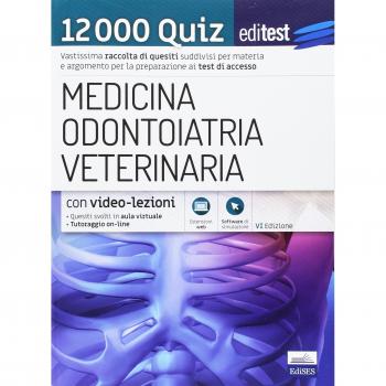 EdiTEST. Medicina, Odontoiatria, Veterinaria. 12000 quiz. Con espansione online