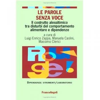 Le parole senza voce. Il costrutto alessitimico tra disturbi del comportamento alimentare e dipendenze