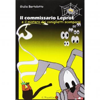 Il commissario Leprot. Il mistero dei coniglietti scomparsi