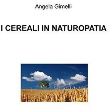 I cereali in naturopatia