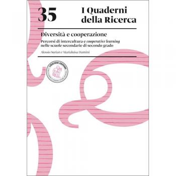 Diversità e cooperazione. Percorsi di intercultura e cooperative learning nelle scuole secondarie di secondo grado
