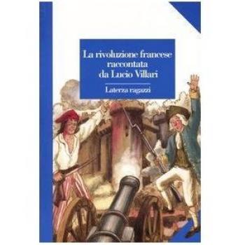 La rivoluzione francese raccontata da Lucio Villari