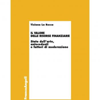 Il valore delle risorse finanziarie. Stato dell'arte, antecedenti e fattori di moderazione
