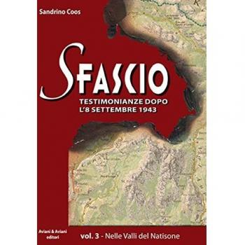 Sfascio. Testimonianze dopo l'8 settembre 1943. Nelle valli del Natisone