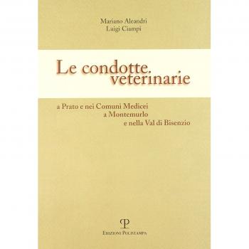 Le condotte veterinarie a Prato e nei comuni medicei a Montemurlo e nella Val di Bisenzio