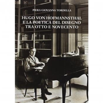 Hugo von Hofmannsthal e la poetica del disegno tra Otto e Novecento