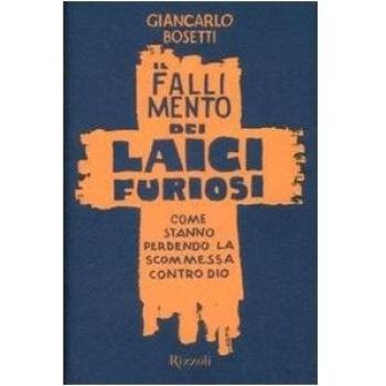 Il fallimento dei laici furiosi. Come stanno perdendo le scommessa contro Dio