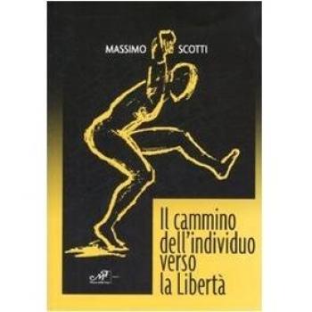 Il cammino dell'individuo verso la libertà