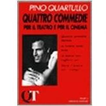 Quattro commedie per il teatro e per il cinema