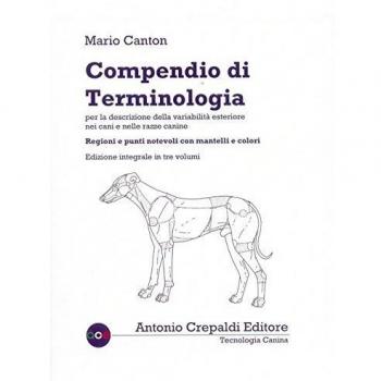 Compendio di terminologia per la descrizione della variabilità esteriore nei cani e nelle razze canine. Ediz. integrale