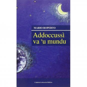 Addoccussì va 'u mundu. Raccolta di versi in vernacolo maieratano