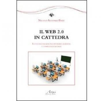Il Web 2.0 in cattedra. La scuola italiana fra informal learning e competenza mediale