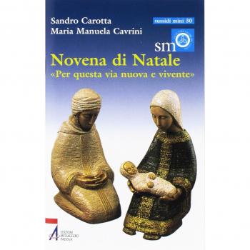 Novena di Natale. «Per questa via nuova e vivente»