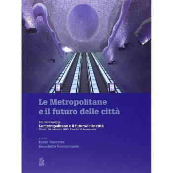 Le metropolitane e il futuro delle città