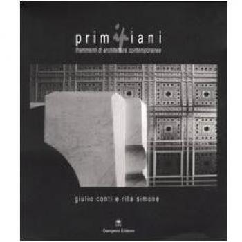 Primipiani. Frammenti di architetture contemporanee