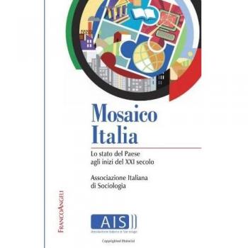 Mosaico Italia. Lo stato del Paese agli inizi del XXI secolo