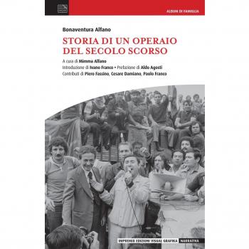 Storia di un operaio del secolo scorso