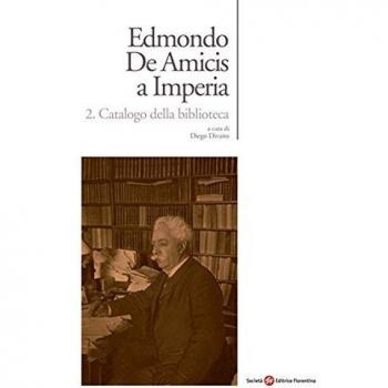 Edmondo De Amicis a Imperia. Catalogo dell'archivio