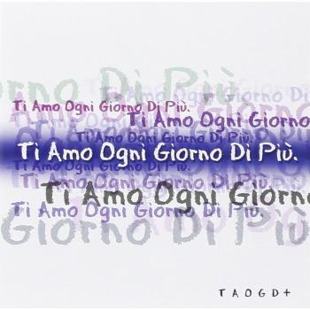 Ti Amo Ogni Giorno Di Piu'