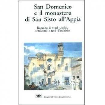 San Domenico e il monastero di San Sisto all'Appia