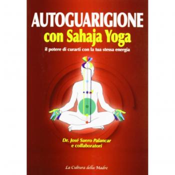 Autoguarigione con Sahaja Yoga