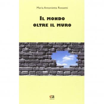 Il mondo oltre il muro