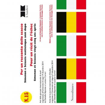 Per un racconto dello scacco. Simenon e Sciascia venticinque anni dopo-Pour un récit de l'échec. Simenon et Sciascia vingt-cinq ans après. Ediz. bilingue