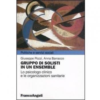 Gruppo di solisti in un ensemble. Lo psicologo clinico e le organizzazioni sanitarie