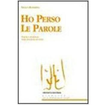 Ho perso le parole. Potere e dominio nelle pratiche di cura