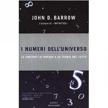 I numeri dell'universo. Le costanti di natura e la teoria del tutto