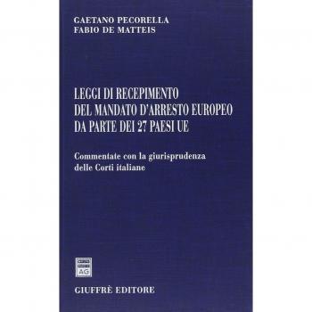 Leggi di recepimento del mandato d'arresto europeo da parte dei 27 paesi UE