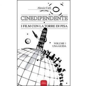 Cinedipendente, i film con la torre di Pisa