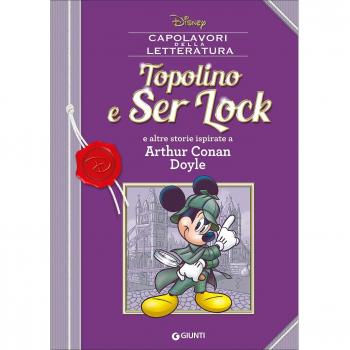 Topolino e Ser Lock e altre storie ispirate a Arthur Conan Doyle