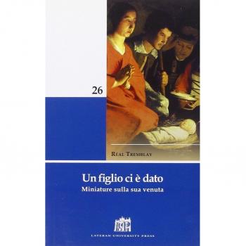 Un figlio ci è dato. Miniature sulla sua venuta