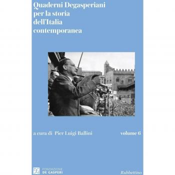 Quaderni degasperiani per la storia dell'Italia contemporanea (Vol. 6)