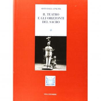 Il teatro e gli orizzonti del sacro