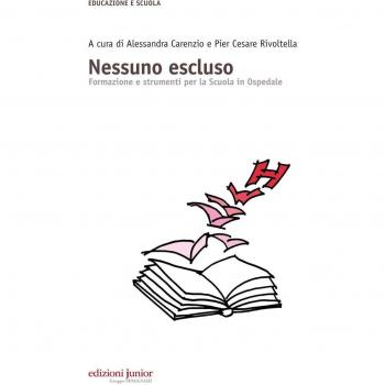 Nessuno escluso. Formazione e strumenti per la Scuola in Ospedale