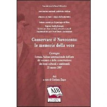Conservare il Novecento. Le memorie della voce