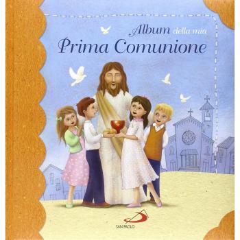 Album della mia prima comunione. Ediz. illustrata