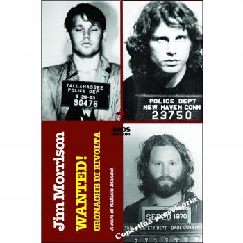 Jim Morrison Wanted! Cronache di rivolta
