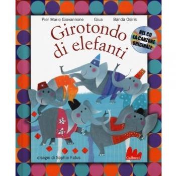 Girotondo di elefanti. Con CD Audio