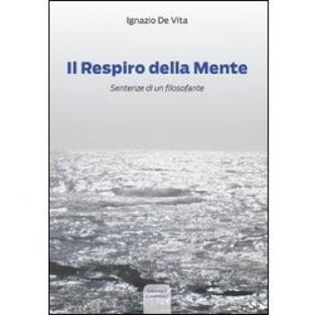 Il respiro della mente. Sentenze di un filosofante