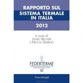 Rapporto sul sistema termale in Italia 2012