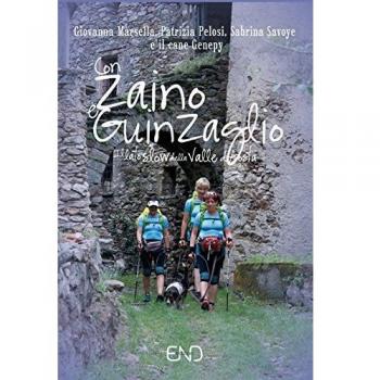 Con zaino e guinzaglio. Il lato slow della Valle d'Aosta
