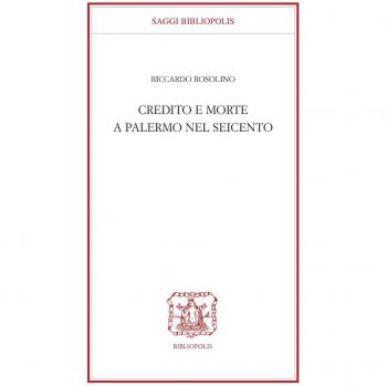 Credito e morte a Palermo nel Seicento