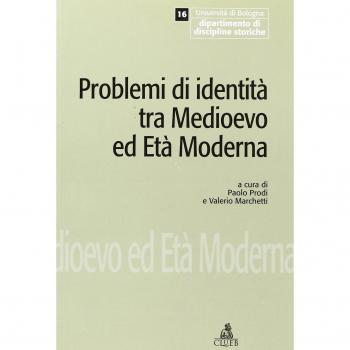 Problemi di identità tra Medioevo ed età moderna. Seminari e bibliografia