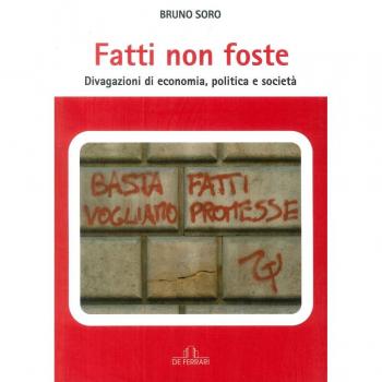 Fatti non foste. Divagazioni di economia, politica e società