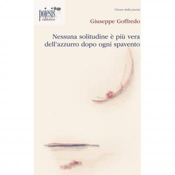 Nessuna solitudine è più vera dell'azzurro dopo ogni spavento