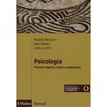 Psicologia. Processi cognitivi, teoria e applicazioni. Con Contenuto digitale per download e accesso on line